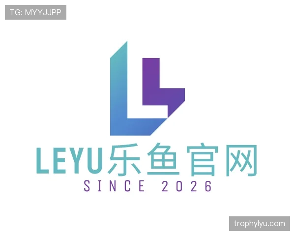 发现leyu乐鱼官网
